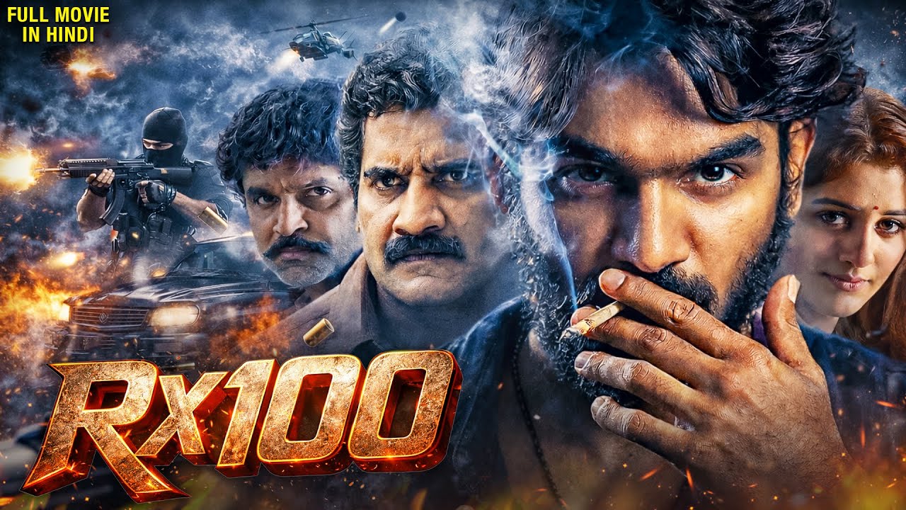 RX 100 | सच्चा प्यार या खतरनाक बदला? | साउथ की रोमांटिक एक्शन थ्रिलर फ़िल्म | कार्तिकेय, पायल राजपूत