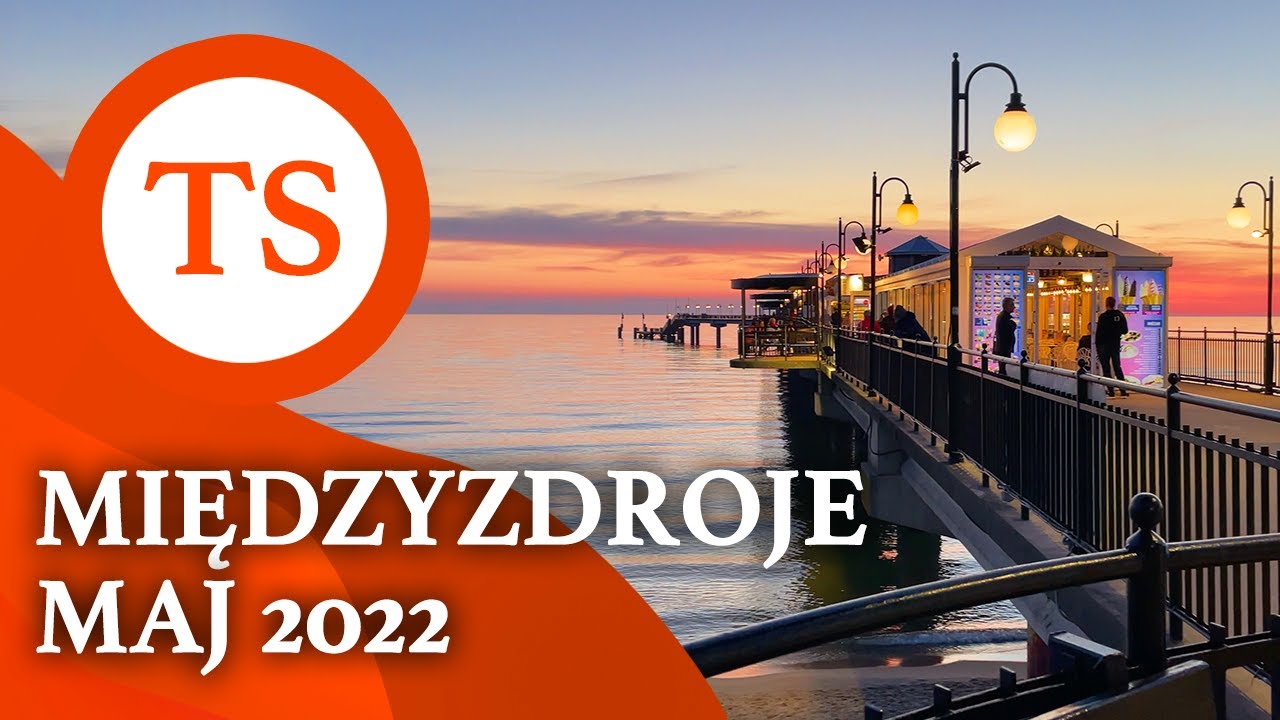 Międzyzdroje 2022 - Majowy spacer - Aleja i Promenada Gwiazd, Molo
