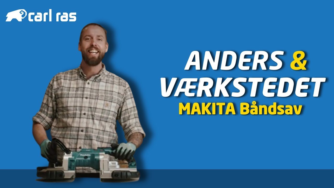 Anders & Værkstedet - Makita Båndsav