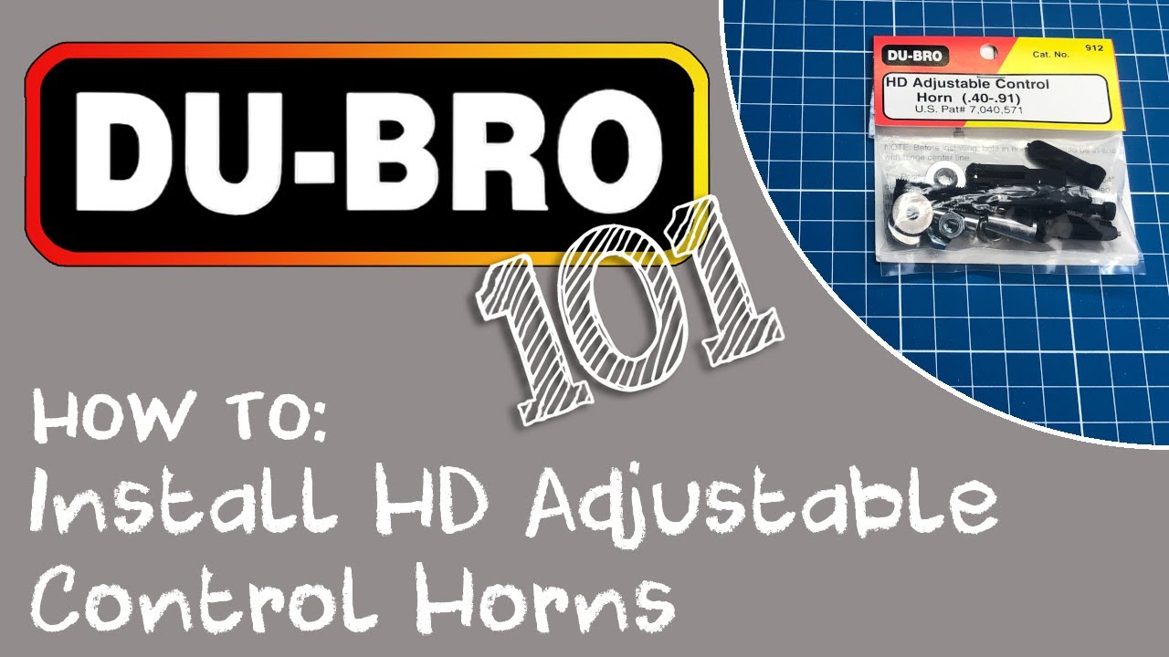 DU-BRO 101 – HOW TO INSTALL HEAVY DUTY ADJUSTABLE CONTROL HORNS ON RC AIRPLANES