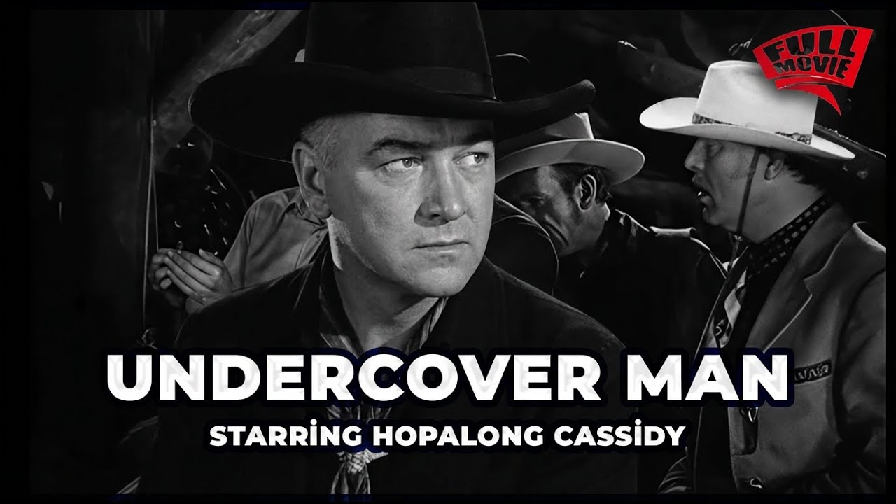 Undercover Man | Hopalong Cassidy Settles the Border Feud | Classic Western Movie