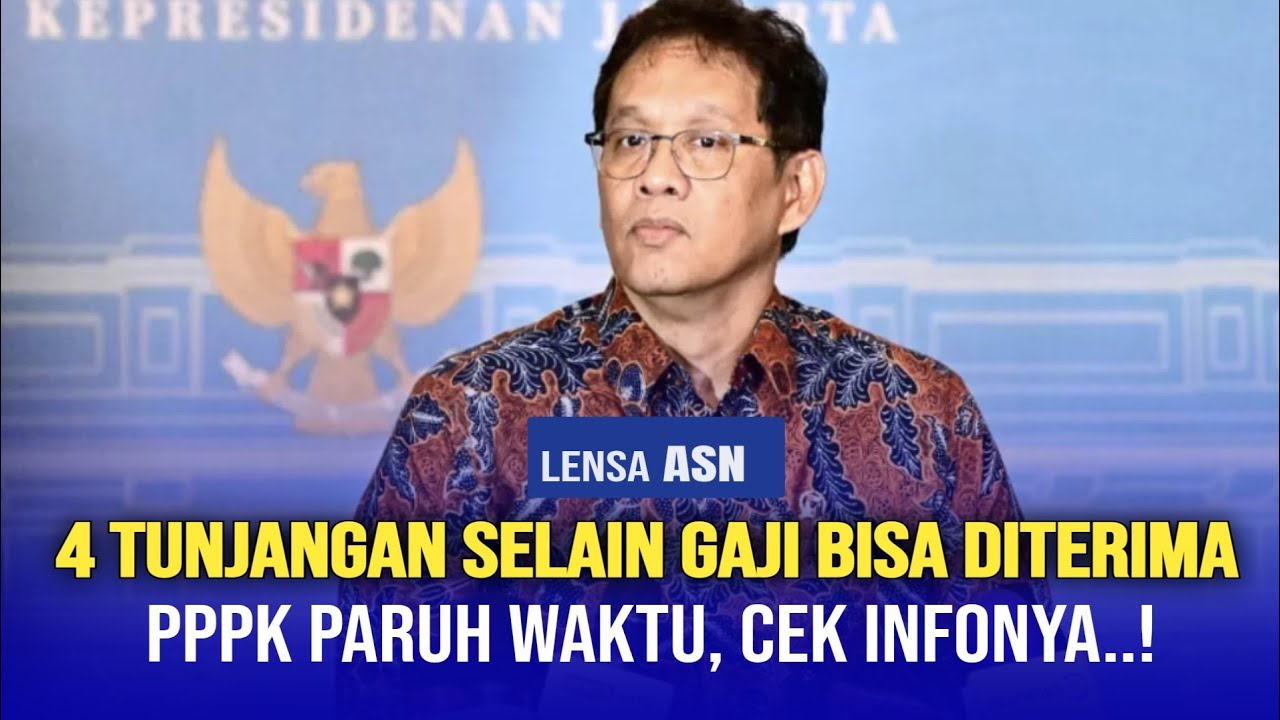 4 TUNJANGAN SELAIN GAJI BISA DITERIMA PPPK PARUH WAKTU
