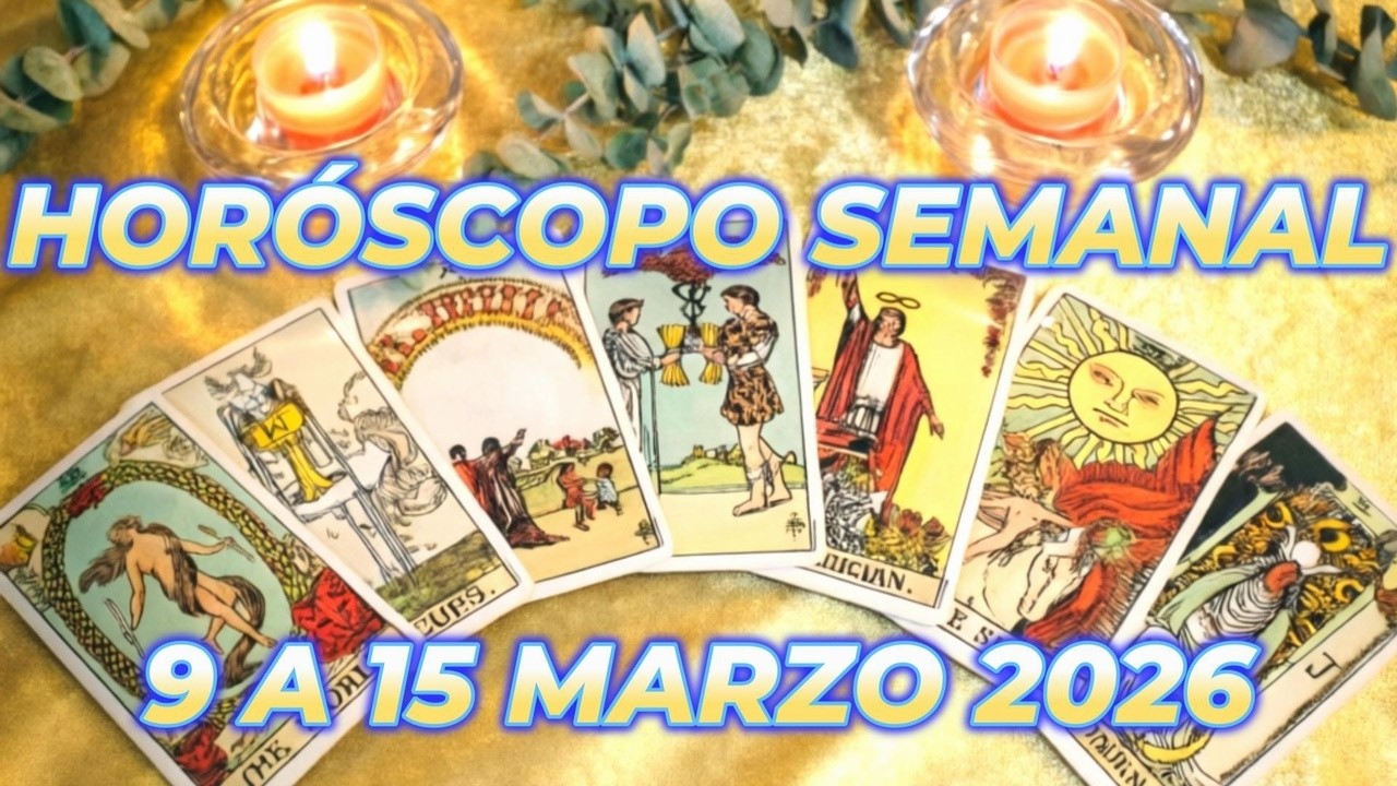 Hor&oacute;scopo Semanal 9 al 15 Marzo Suerte, Dinero, Amor y Salud, Adem&aacute;s conoce tus n&uacute;meros de la suerte