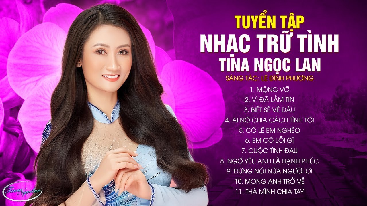 NGHE NỨC NỞ VỀ ĐÊM 🎧 LK MỘNG VỠ - TINA NGỌC LAN ✔️  Tuyển Tập Sáng Tác Lê Đình Phương Hay Nhất