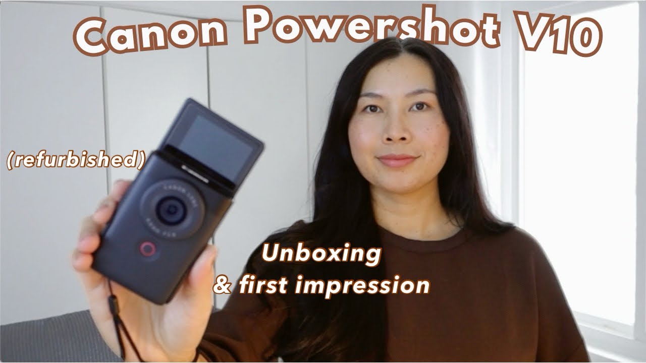 ✨📷 Canon Powershot V10 (refurbished) unboxing & first impression