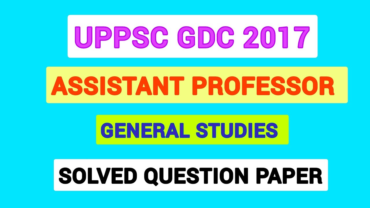 Uppsc Gdc Assistant Professor General Studies / First / General Paper Solved Question Paper 2017 👍🙏