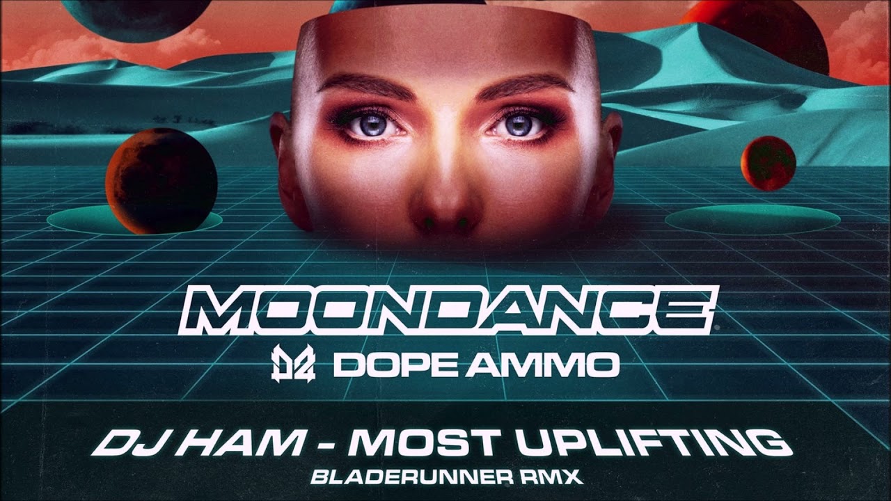 DJ Ham - Most Uplifting (Bladerunner Remix)