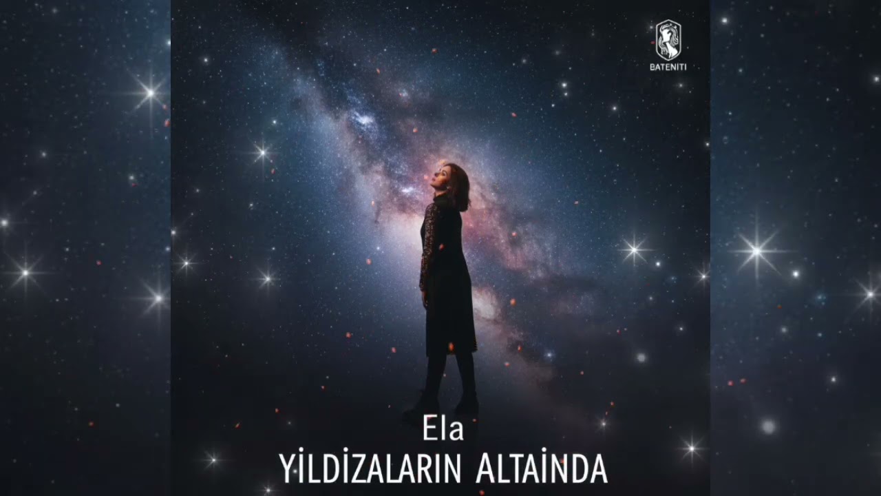 ELA - YILDIZLARIN ALTINDA
