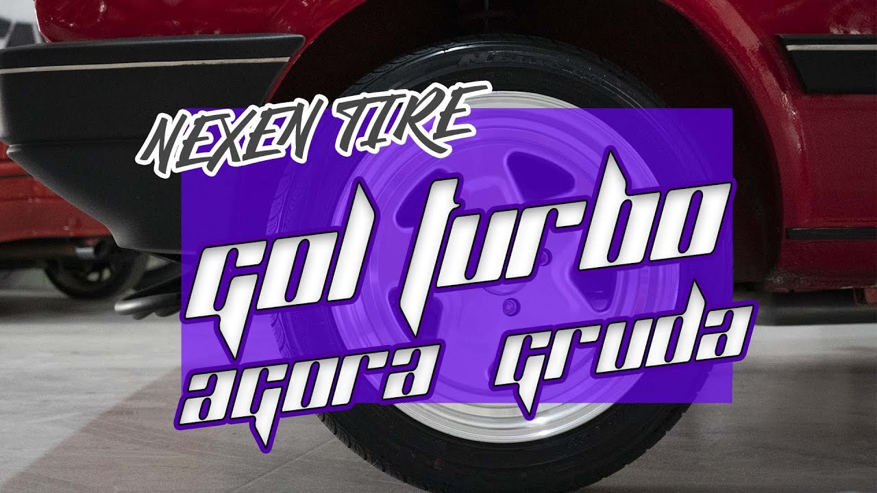 PNEUS NEXEN // GOL TURBO AGORA TEM CHÃO // RATO RODAS // RD Motor FilmeS