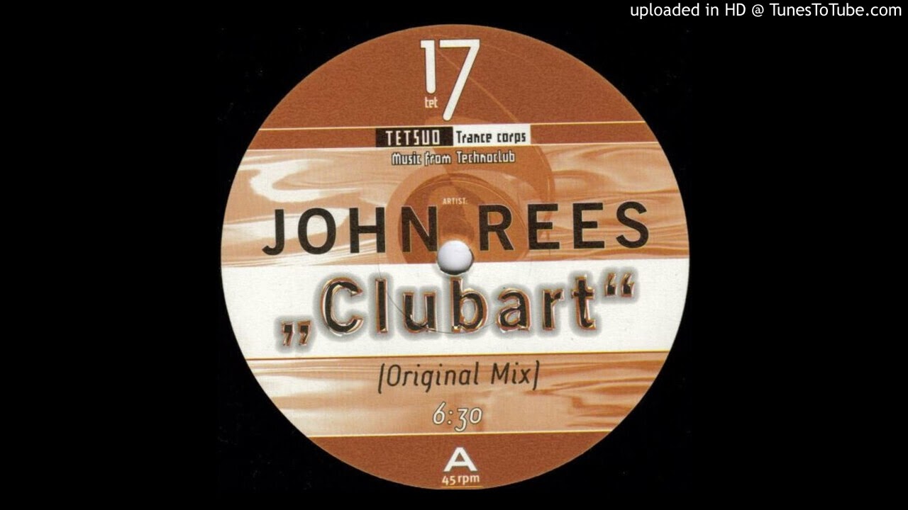 John Rees - Clubart (Original Mix) 1996