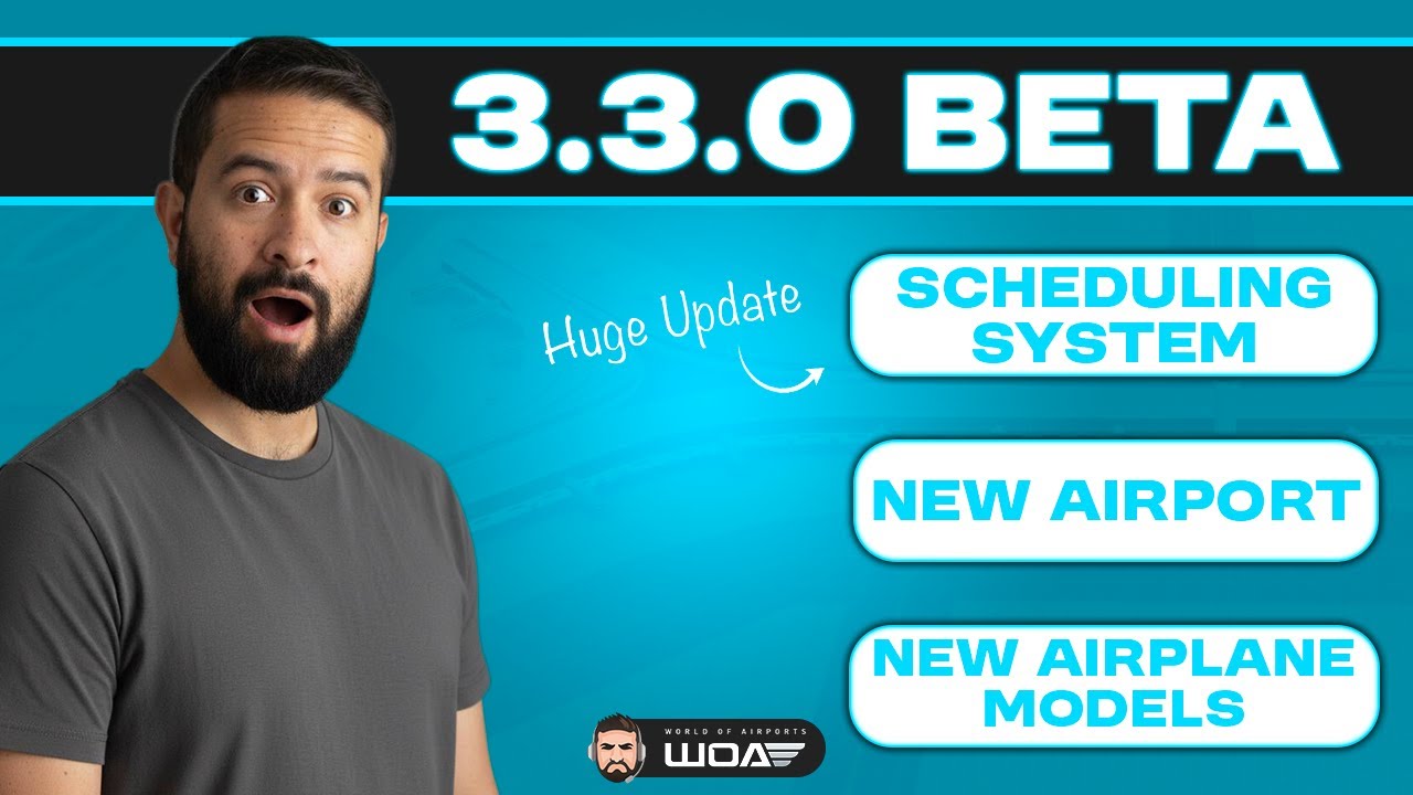 PREVIEW Update 3.3.0 - New airport, new scheduling, new equipment in a future WoA update.