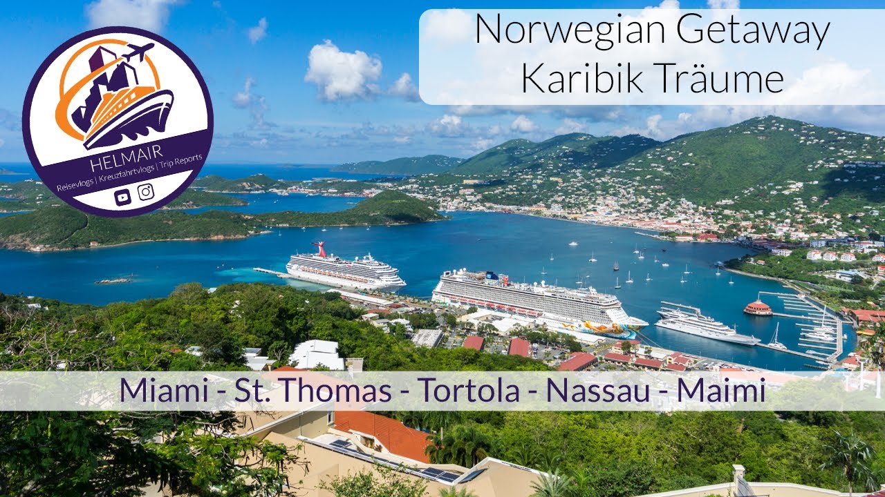 Norwegian Getaway - Karibik Träume - Unser Reisefilm