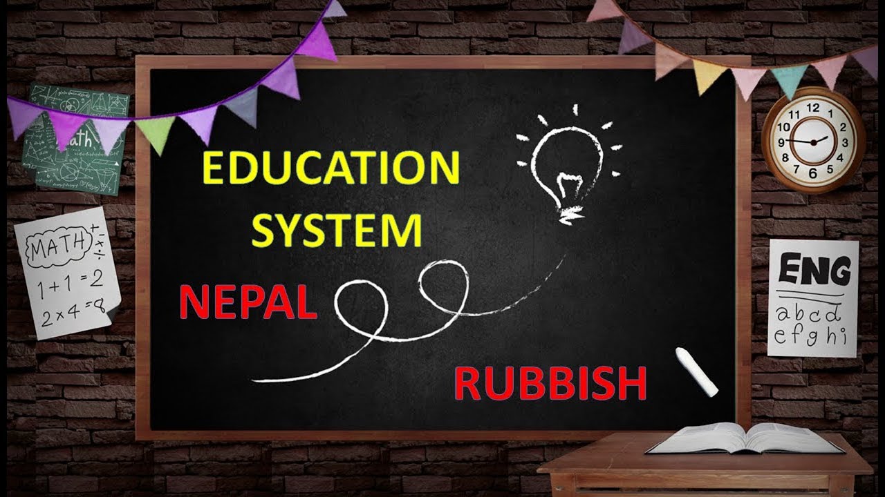 EDUCATION SYSTEM IN NEPAL REALITY