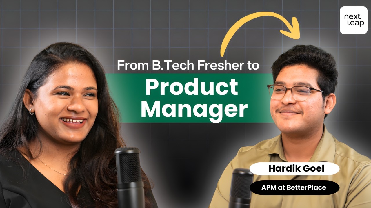 How to Become a Product Manager Without a Tech Background  ft Hardik || The NextLeap Podcast ||