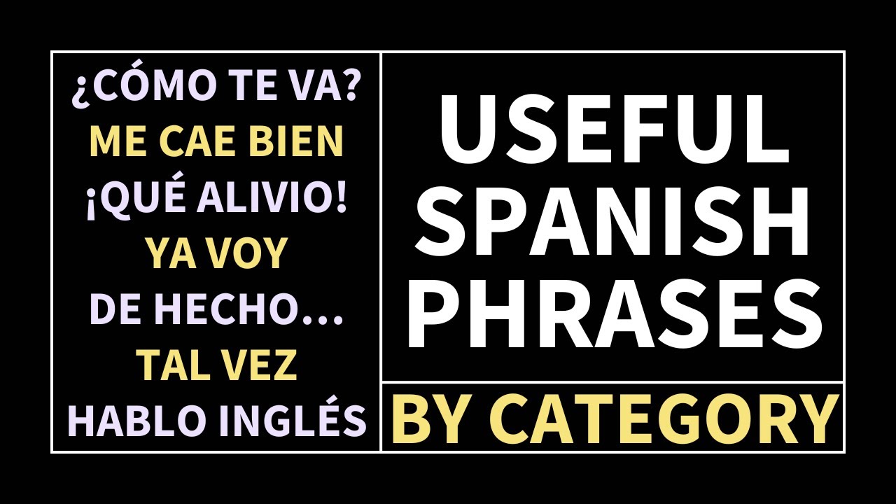 Practical Spanish Phrases to Start Speaking Today