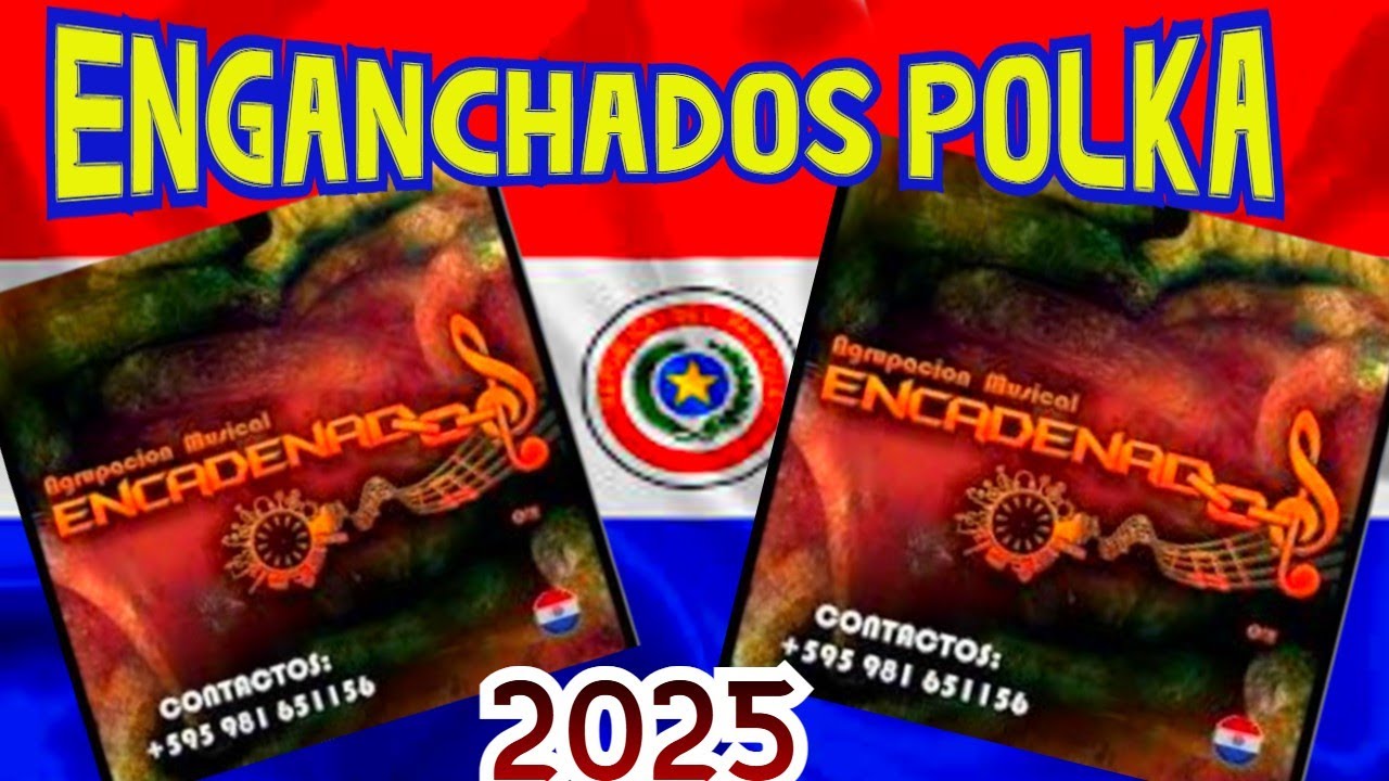 ENGANCHADOS _POLKA_GRUPO ENCADENADOS_♫PABLO LISANDRO DJ♫
