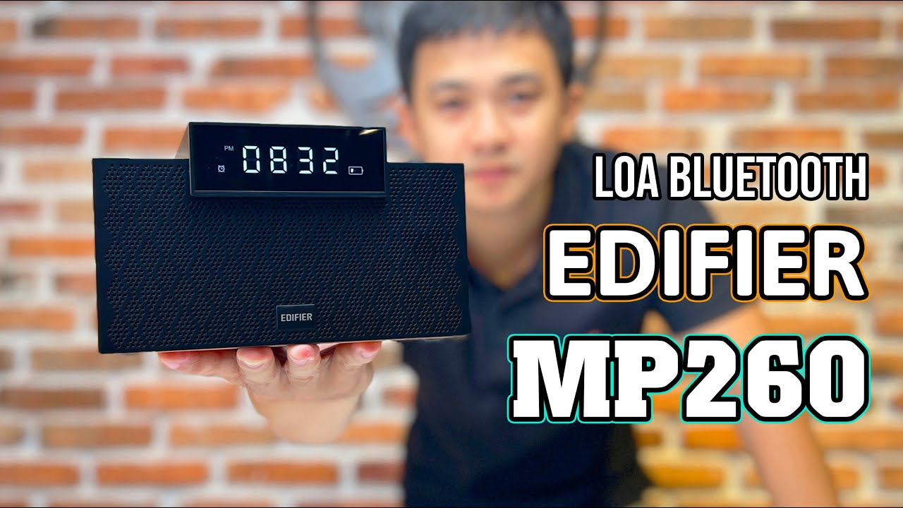 LOA BLUETOOTH EDIFIER MP260 - THÍCH HỢP CHO PHÒNG NGỦ & BÀN LÀM VIỆC