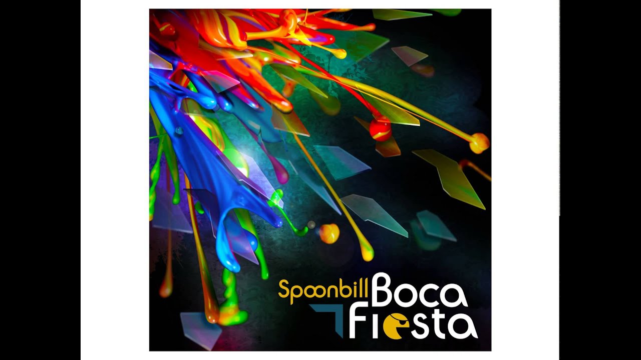 Spoonbill - Boca Fiesta - EP - 01 - Big Dipper