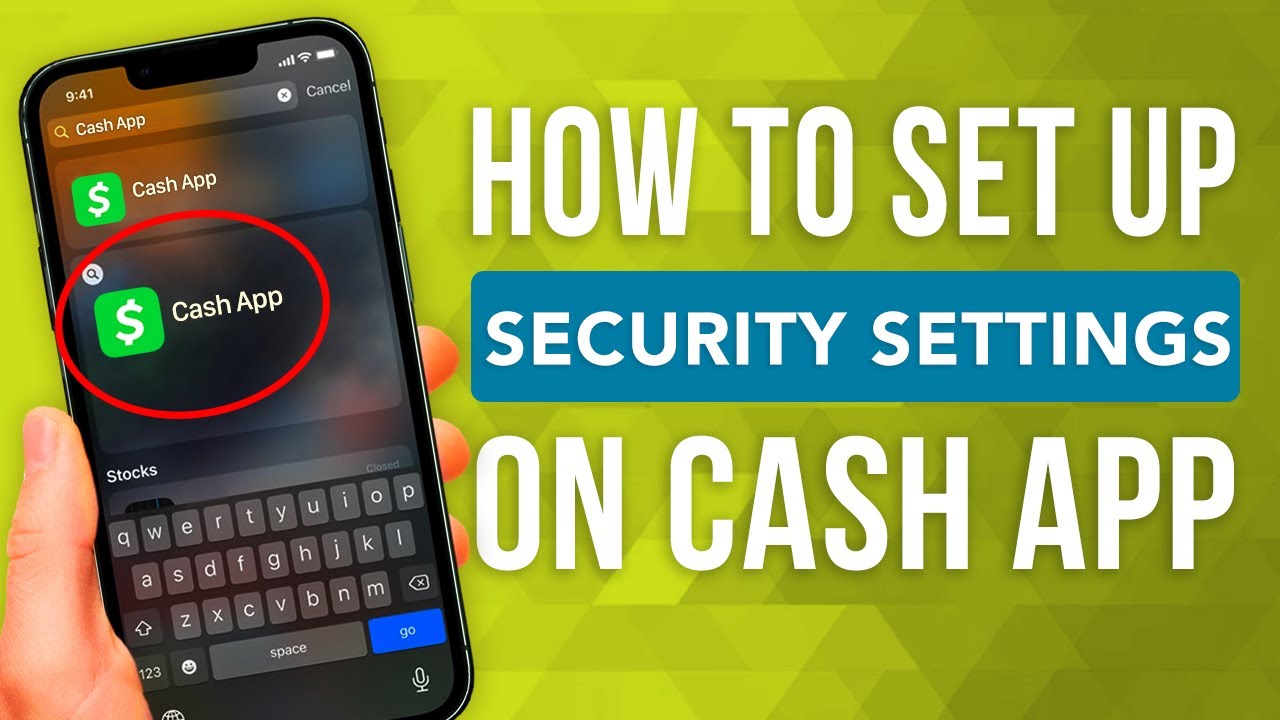 How To Set Up Cash App Security: Protect Your Account