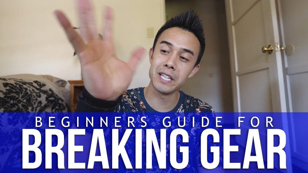 Beginners Guide For Breaking Gear | Training & Recovery