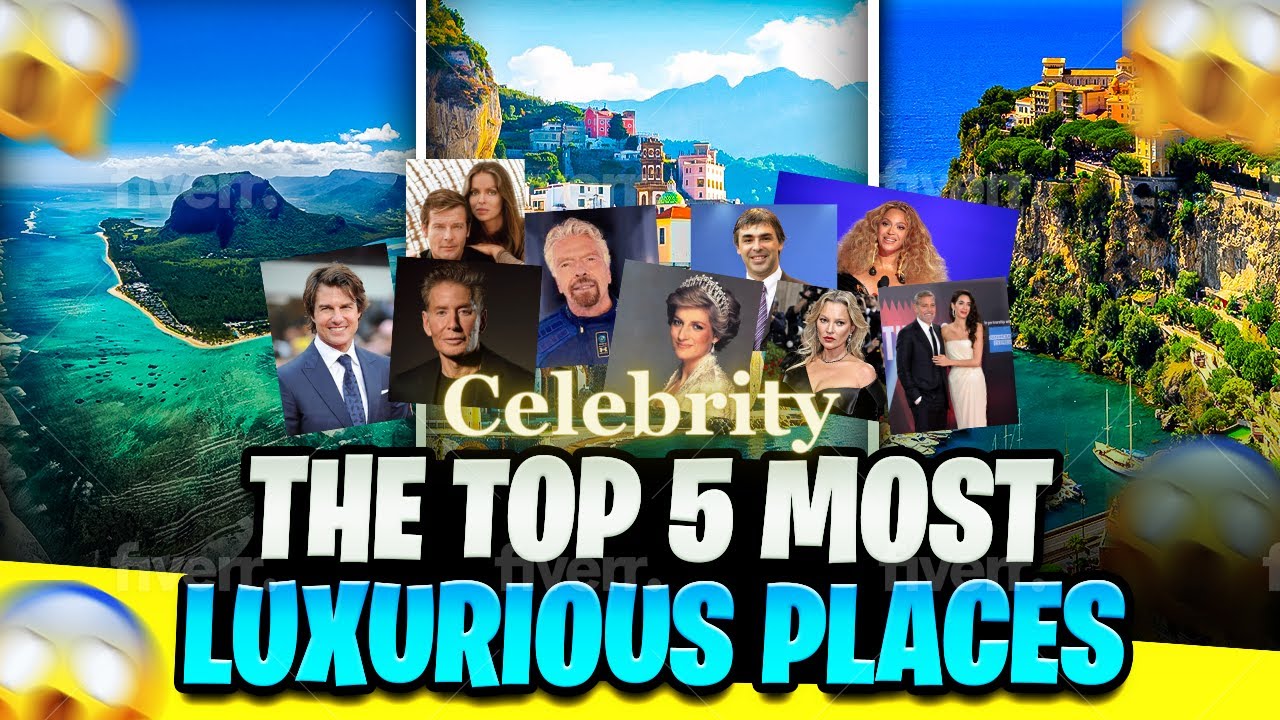 Top celebrity luxurious places in the world! Ver.1 #luxury #travel tips #rich and famous