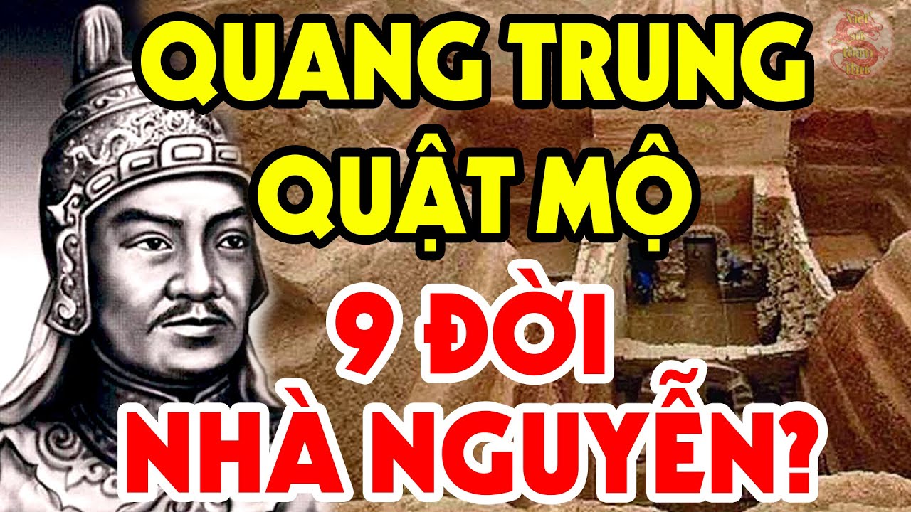 Nghi Án NGUYỄN HUỆ Quật Mộ Chín Đời CHÚA NGUYỄN