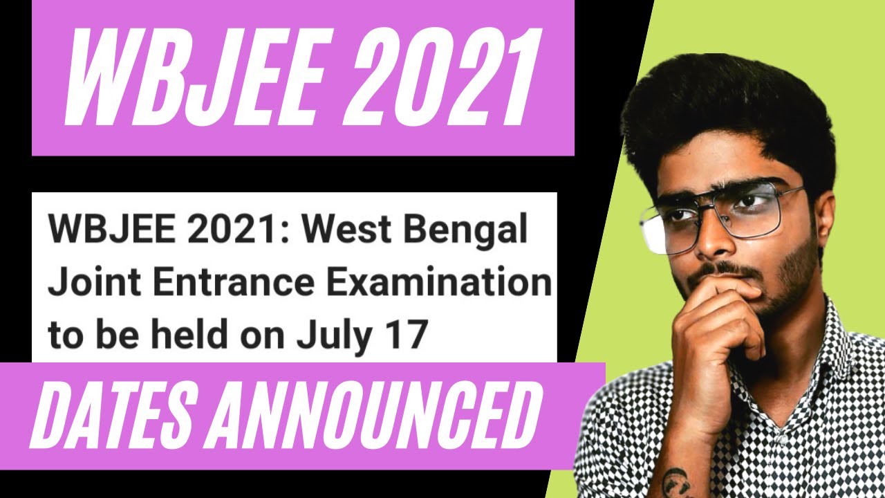 WBJEE 2021 || EXAM DATES ANNOUNCED || Latest News ||