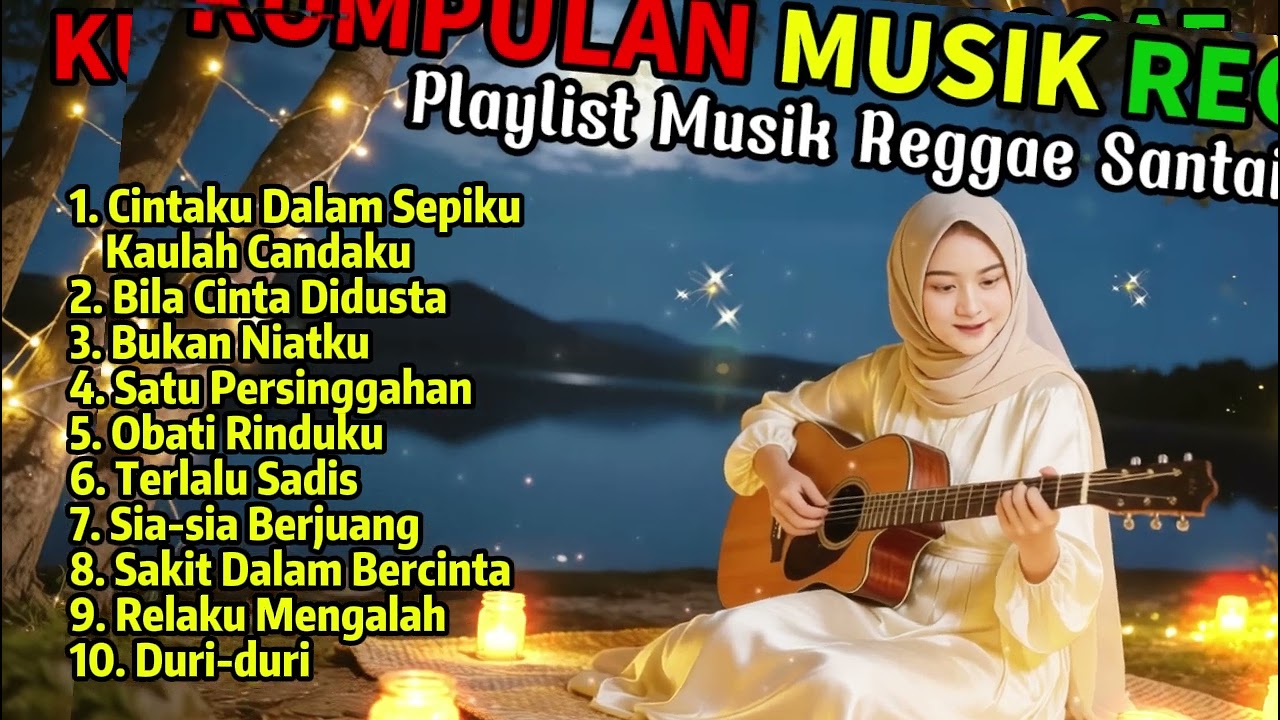 Full Album Reggae Santai 🔥 Top Hits Spotifi Viral! Reggae Santai Bikin Nagih Seharian”
