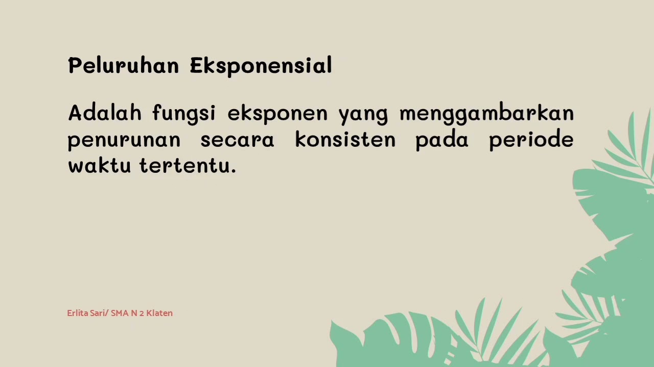 Pertumbuhan dan Peluruhan Eksponensial