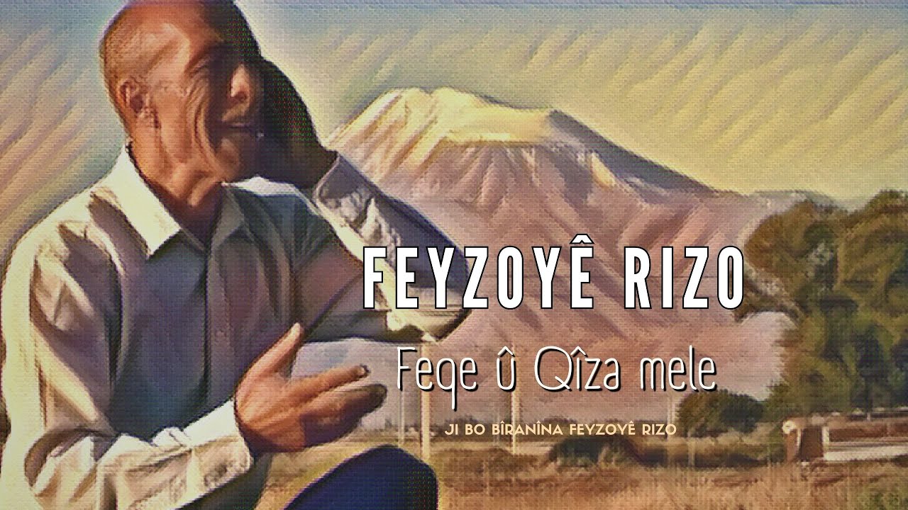 Feyzoyê Rizo - Feqî û Qîza Mele