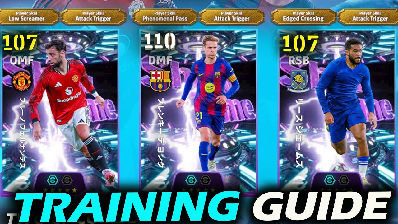 Bruno Fernandes, F.De Jong, R.James Attack trigger Skill Showtime training eFootball 2026