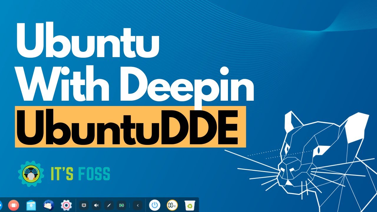 UbuntuDDE: New Ubuntu Remix With Deepin Desktop is a Beauty