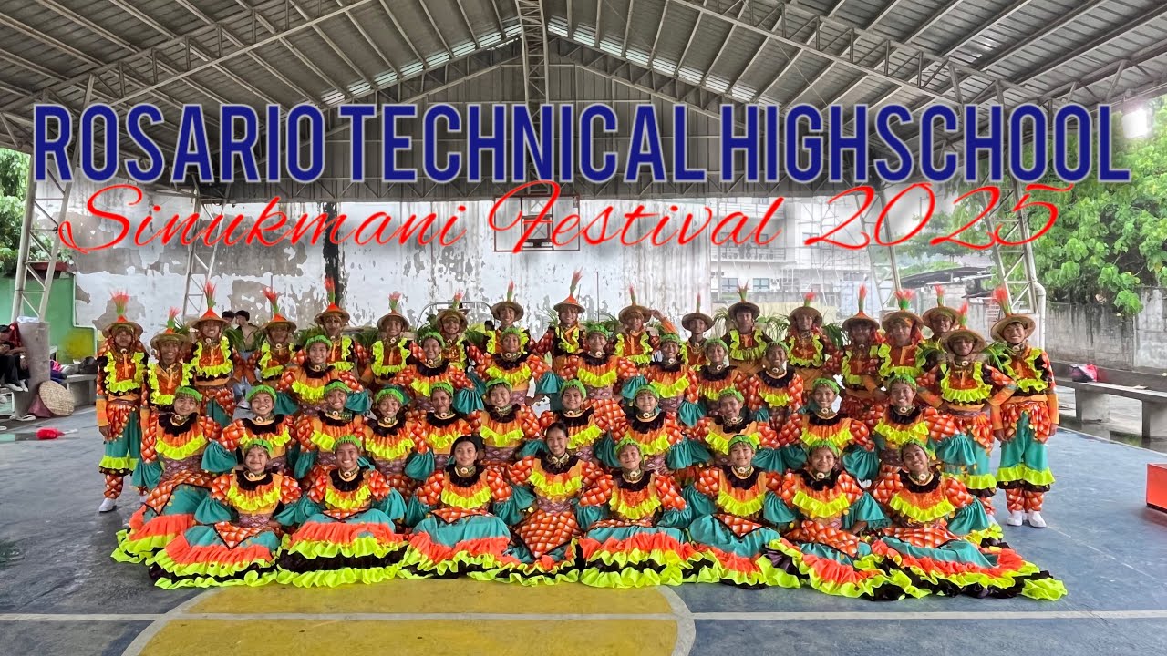Sinukmani Festival 2025                              ROSARIO TECHNICAL HIGHSCHOOL 1st Runner Up