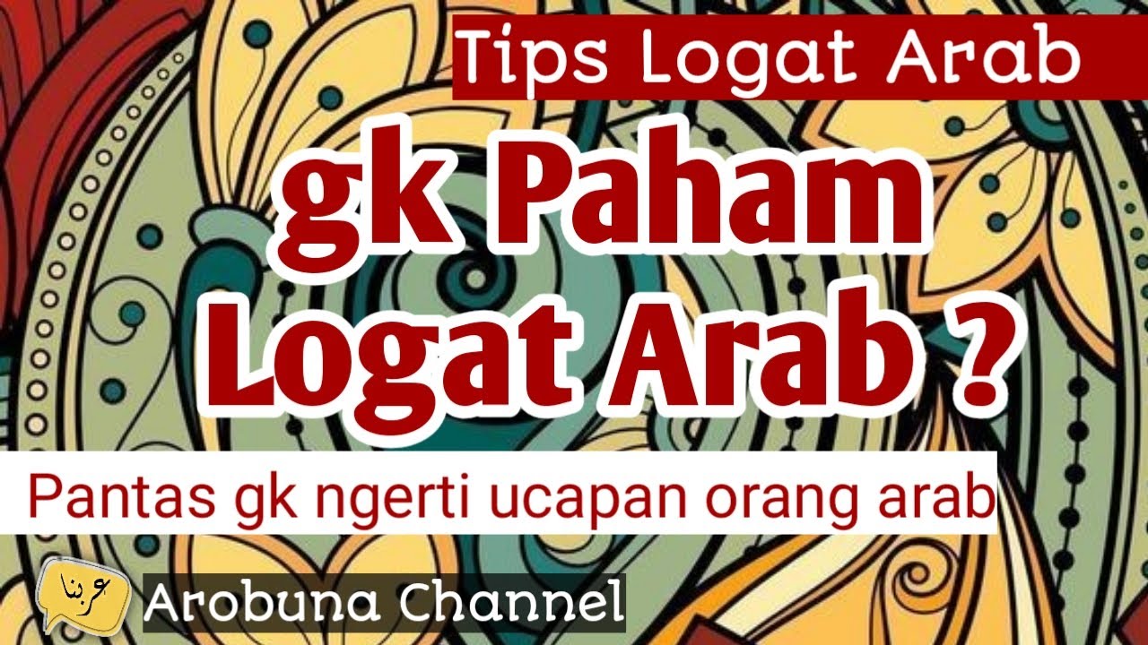 Tips bicara bahasa arab (Logat/Lahjah orang Arab)