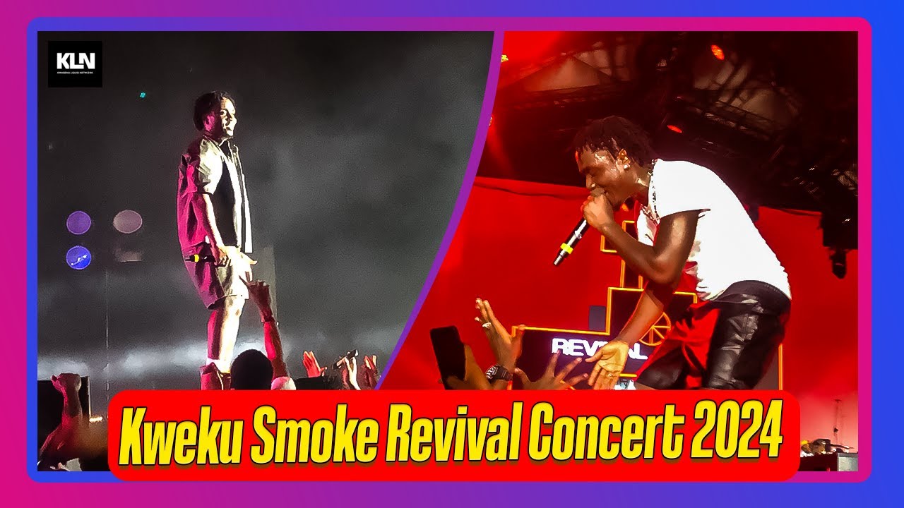 Kweku Smoke's Full Performance At The Revival Concert 2024