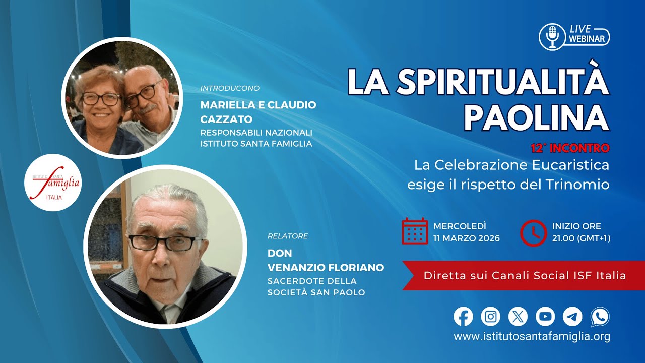 La Spiritualità Paolina - La Celebrazione Eucaristica esige il rispetto del Trinomio