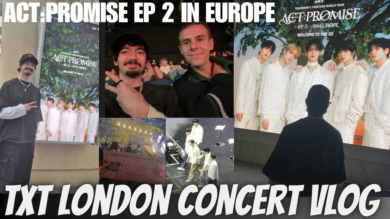 TXT ACT PROMISE EP 2 IN EUROPE WORLD TOUR LONDON CONCERT VLOG - TOMORROW X TOGETHER 2025 IN LONDON