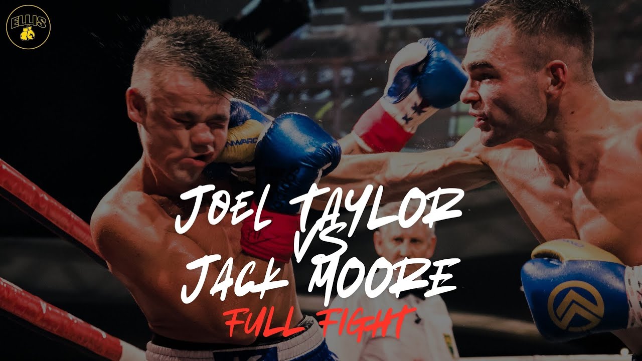 Joel Taylor Vs Jack Moore | FULL FIGHT