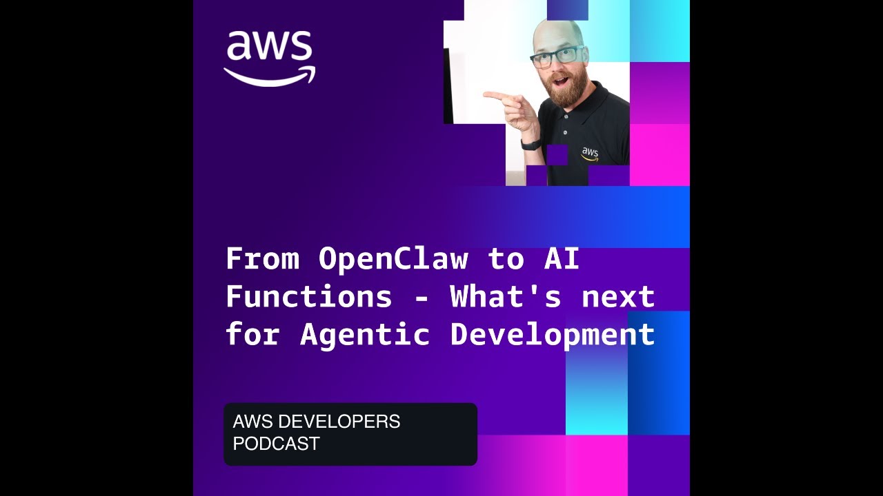 Mike Chambers: From OpenClaw to AI Functions — What's Next for Agentic Development
