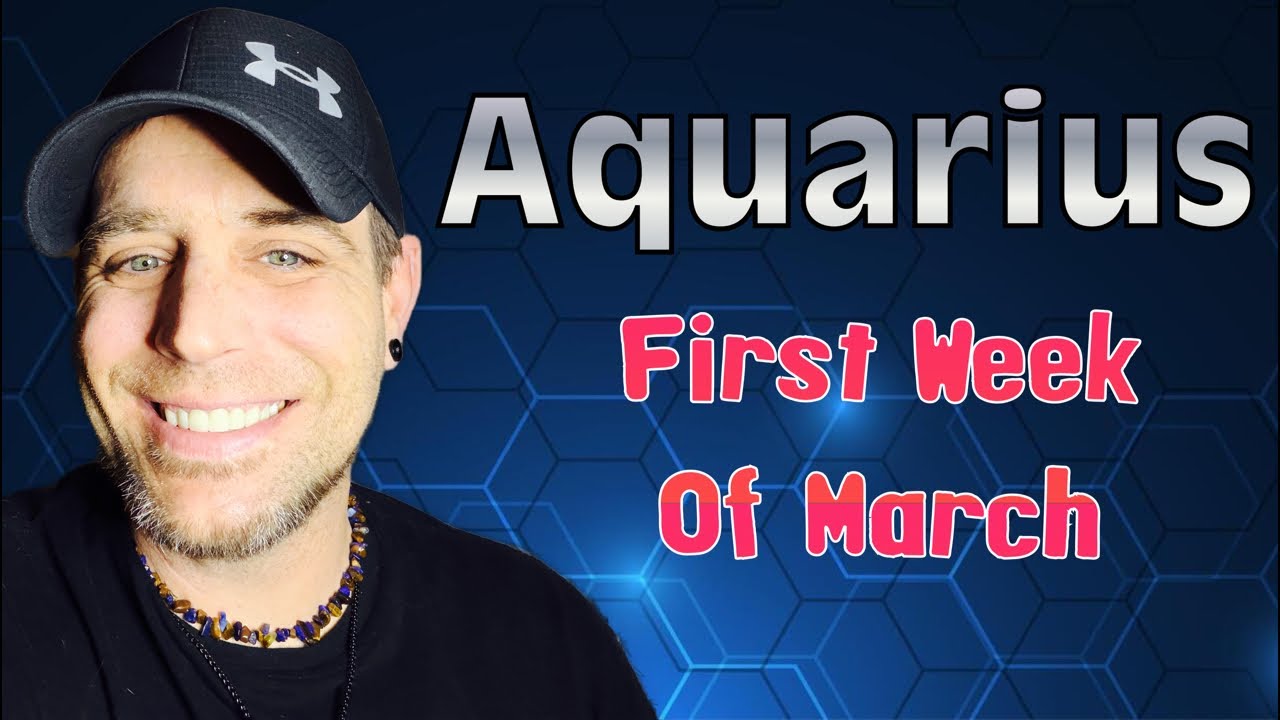 Aquarius | Don’t Try To Figure Them Out | March Week 1
