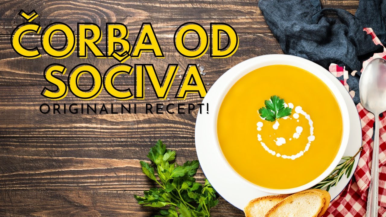 ČORBA OD SOČIVA (Originalni recept sa bliskog istoka!)
