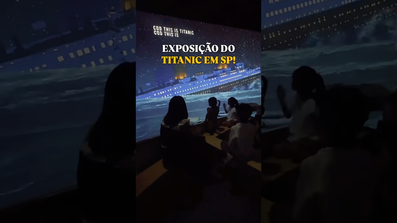 EXPOSI&Ccedil;&Atilde;O DO TITANIC EM SP ⚓️🚢 #shortsfeeds #sp #exposi&ccedil;ao #titanic