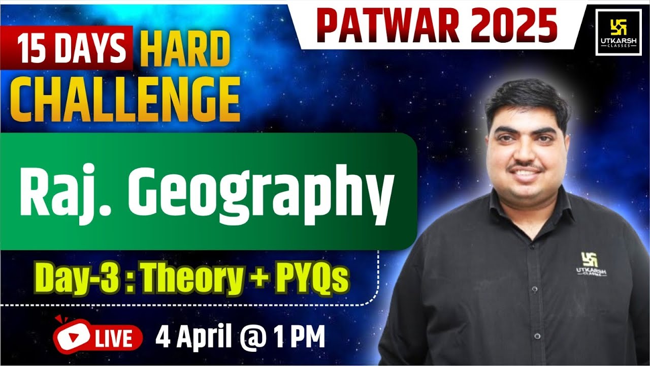 Rajasthan Patwari 2025 | Patwar Rajasthan Geography Theory + PYQs Class By Ramratan Sir
