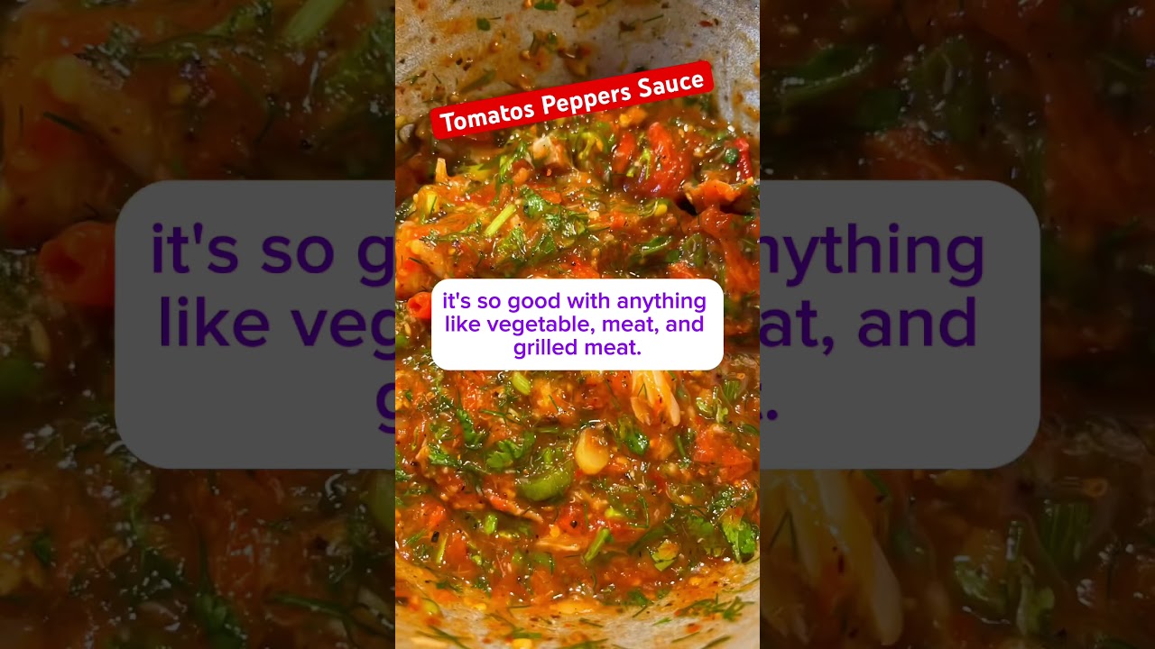 Tomatos Peppers Sauce | Hmong Chili Peppers | Asian Food 