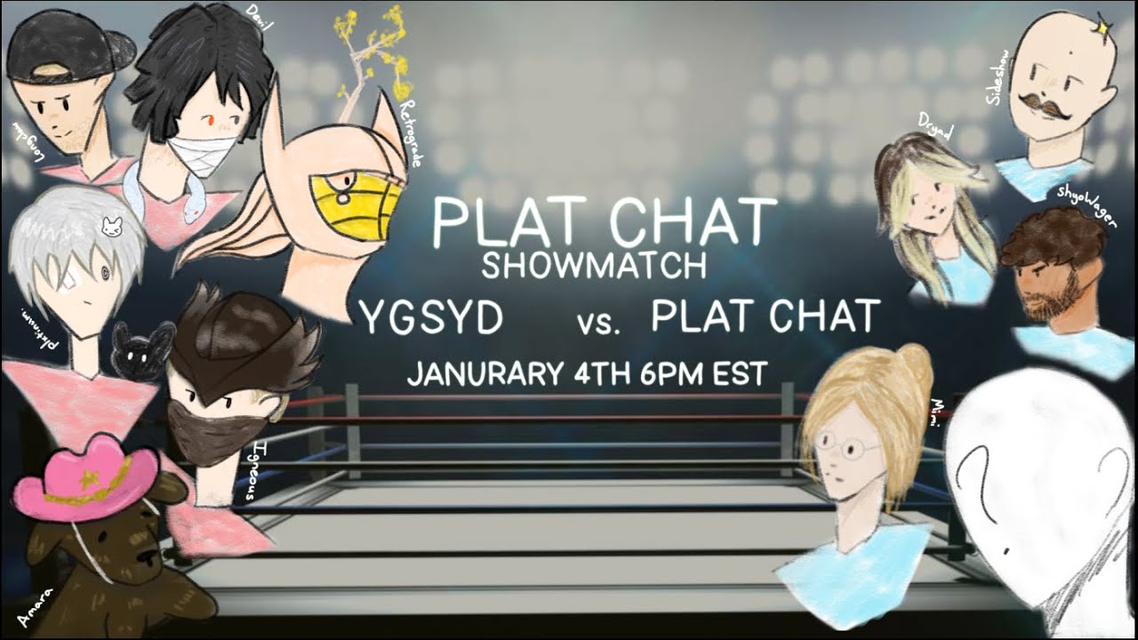 Team Plat Chat vs You Get Shot You Die - SHOWMATCH!