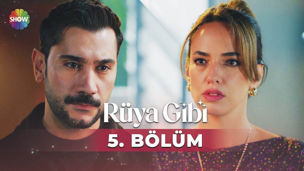 R&uuml;ya Gibi 5. B&ouml;l&uuml;m @showtv