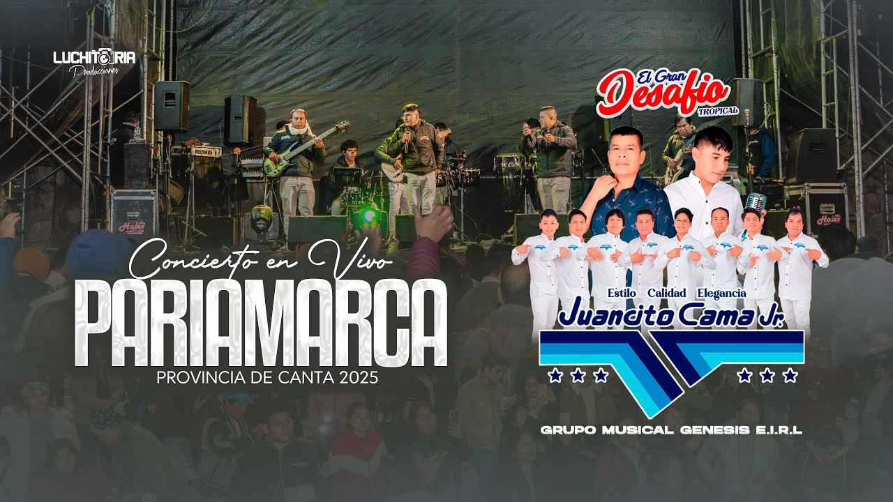JUANCITO CAMA JR / ALFREDITO CORAZÓN - CONCIERTO EN VIVO - PARIAMARCA - CANTA 2025