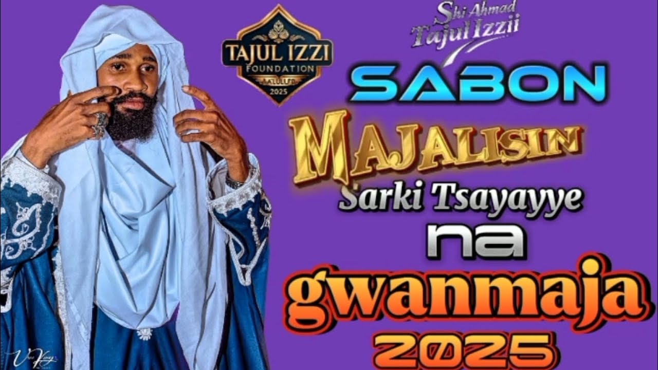 Shehi Ahmad Tajul Izzi /Majalisin 25 da irar Azzara gwanmaja Ayi sauraro lfy 🎉