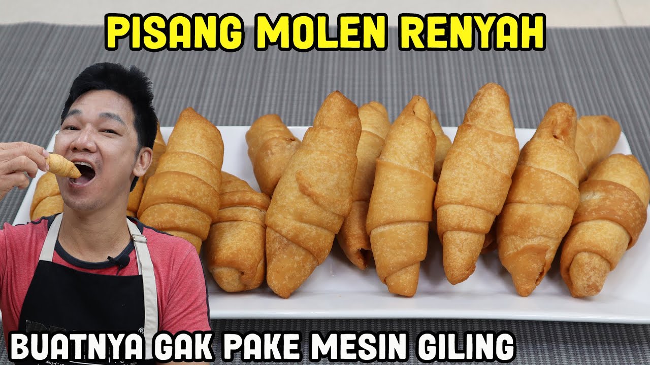 Pisang Molen Renyah Buatnya Gak Pake Mesin Giling