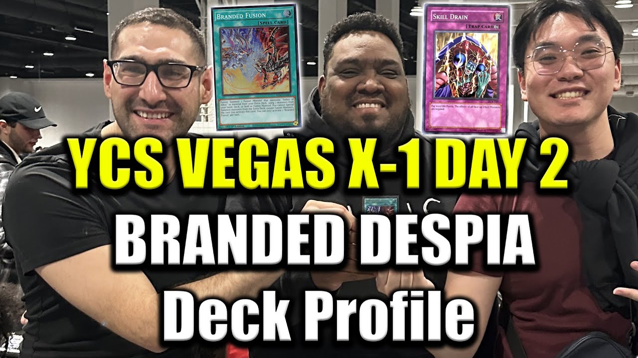 X-1 Day 2 YCS Las Vegas 3v3 BRANDED DESPIA Deck Profile - Kevin Garcia - COOKED FIRE DECKS ALL EVENT